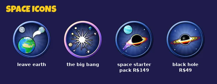 Icons for the leave earth and big bang badges, the space starter pack and the black hole boost
